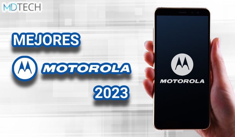 Estos son los 3 mejores teléfonos Motorola de gama media de todo el 2023