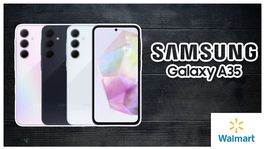 El nuevo Samsung Galaxy A35 llega a Walmart con un descuento increíble y por tiempo limitado