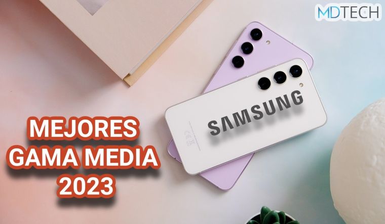 Estos son los mejores teléfonos Samsung de gama media de todo el 2023