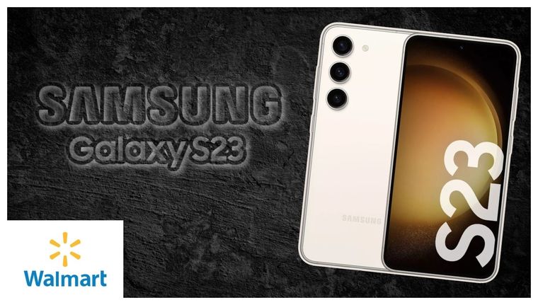 Walmart empieza junio ofreciendo el Samsung Galaxy S23 con el mayor descuento del año