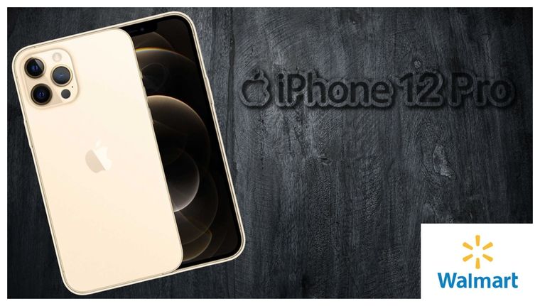 Walmart asegura que todavía debes comparar el iPhone 12 Pro: estas son las razones