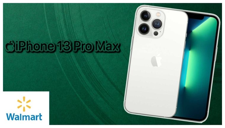 Gracias a Walmart puedes comprar el iPhone 13 Pro Max al con un gran descuento