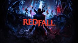 Redfall será más parecido a Far Cry que a Left 4 Dead, según sus creadores