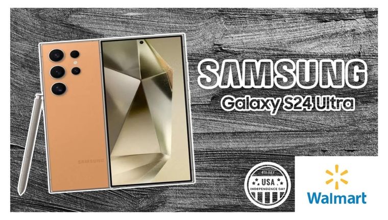 Walmart ofrece para el 4 de julio el Samsung Galaxy S24 Ultra al precio más bajo de su historia
