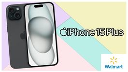 Walmart quiere terminar mayo ofreciendo el iPhone 15 Plus al precio más bajo de su historia