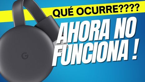 Los motivos por los fallos en ChromeCast