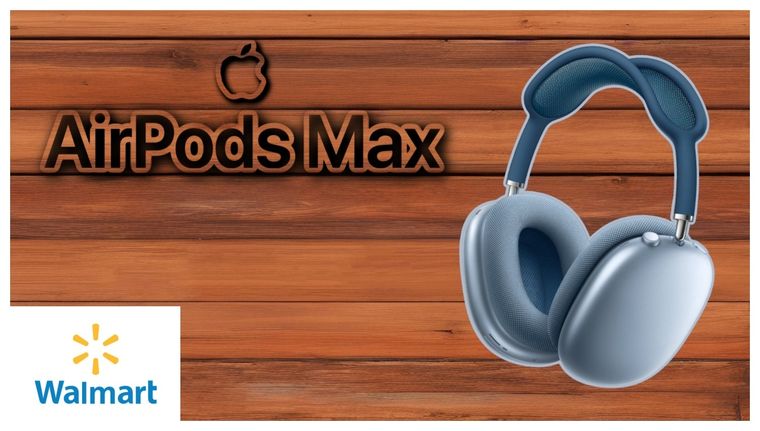 Este Walmart prácticamente regala los Apple AirPods Max