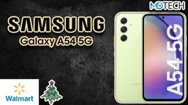 Walmart nos deja la mejor oferta de Navidad para el Samsung Galaxy A54