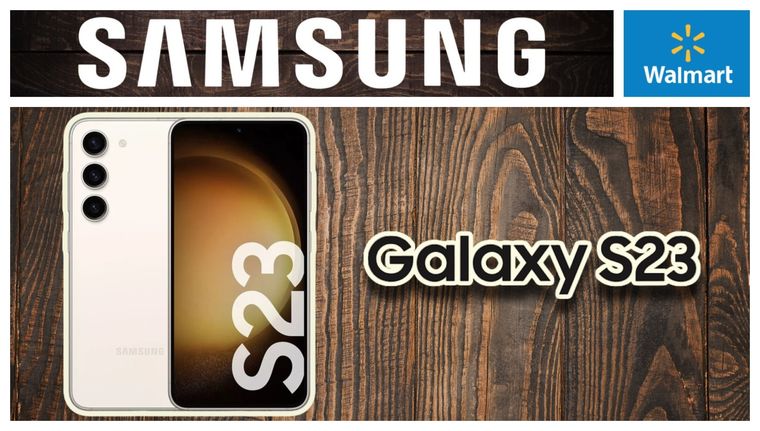 El Samsung Galaxy S23 nunca tuvo un precio tan bajo en Walmart, pero solo por tiempo limitado