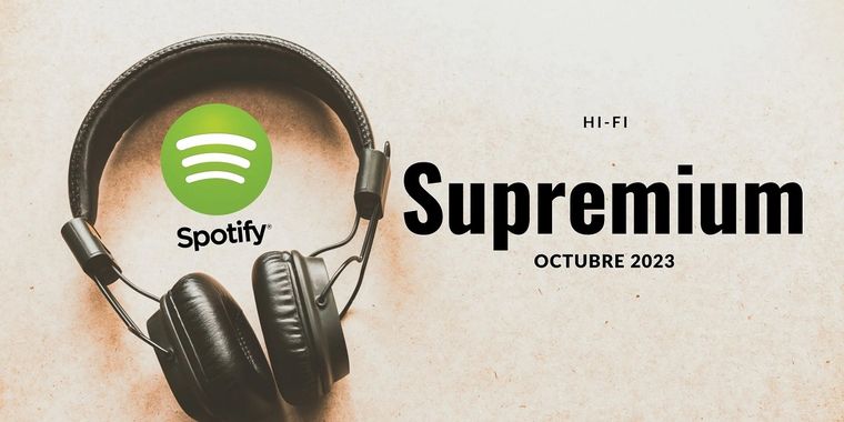 Spotify Supremium: estos son los cambios implementados para el nuevo nivel de la app