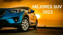 Estas son las mejores SUV del mercado en 2023