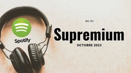 Spotify Supremium: estos son los cambios implementados para el nuevo nivel de la app Spotify Supremium: estos son los cambios implementados para el nuevo nivel de la app