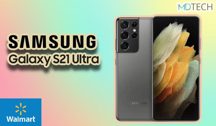 El Samsung Galaxy S21 Ultra baja de precio y es lo más barato que encontrarás en Walmart