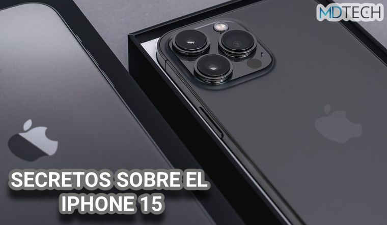 Descubre las 5 novedades secretas para los nuevos iPhone 15