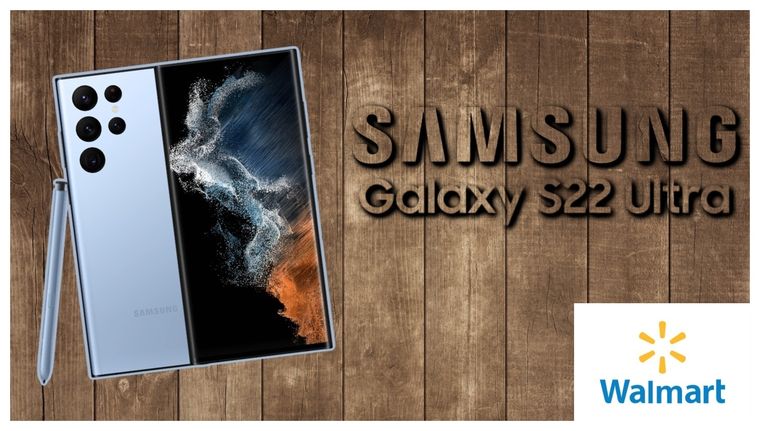 El Samsung Galaxy S22 Ultra baja de precio y es lo más barato en Walmart