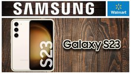 El Samsung Galaxy S23 nunca tuvo un precio tan bajo en Walmart, pero solo por tiempo limitado