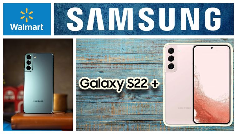 Walmart ofrece este Samsung Galaxy S22 Plus a un precio casi de regalo