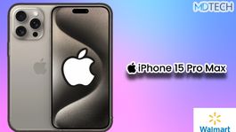 El iPhone 15 Pro Max llegó a Walmart y tiene una promoción espectacular