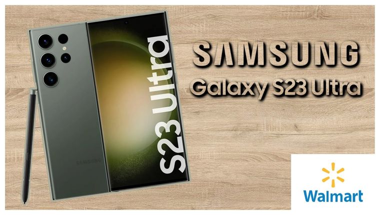 El Samsung Galaxy S23 Ultra está a mitad de precio en este Walmart de los Estados Unidos